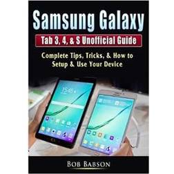 Samsung Galaxy Tab 3, 4, & S Unofficial Guide (Paperback, 2019)