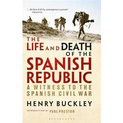 The Life and Death of the Spanish Republic (Häftad, 2020)