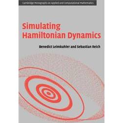 Simulating Hamiltonian Dynamics (Inbunden, 2005)