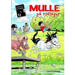 Mulle på ridläger (Inbunden)