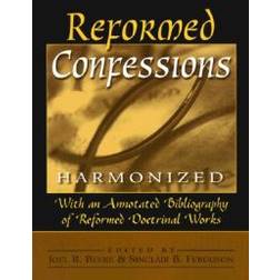 Reformed Confessions Harmonized (Paperback, 1999)