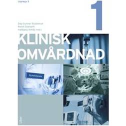Klinisk omvårdnad 1 (Inbunden)