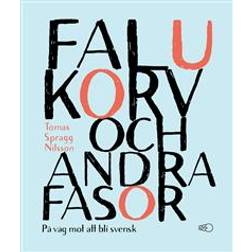 Falukorv och andra fasor (Häftad)