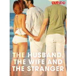 The Husband, the Wife and the Stranger (E-bok, 2020)