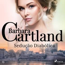 Sedução Diabólica (A Eterna Coleção de Barbara Cartland 13) (Hörbuch, MP3, 2020)