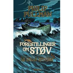 Forestillinger om Støv 1 - La Belle Sauvage (Indbundet, 2019)