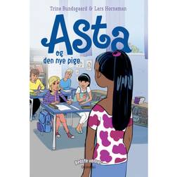 Bedste venner 11 - Asta og den nye pige (Indbundet, 2020)