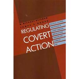 Regulating Covert Action (Häftad, 2011)