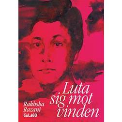 Luta sig mot vinden (Häftad)
