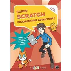 Super Scratch Programming Adventure (scratch 3) (Paperback, 2019)