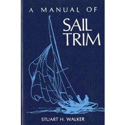 The Manual of Sail Trim (Häftad, 1985)