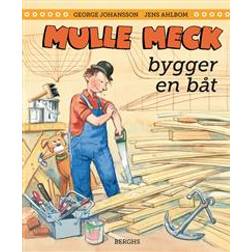 Mulle Meck bygger en båt (Inbunden)