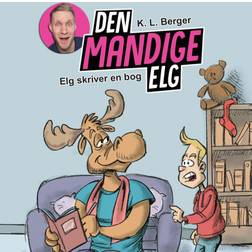 Den Mandige Elg #3: Elg skriver en bog (Lydbog, MP3, 2020)