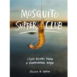 Mosquito Supper Club (Hardcover, 2020)