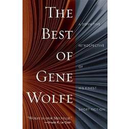 The Best of Gene Wolfe (Häftad, 2020)