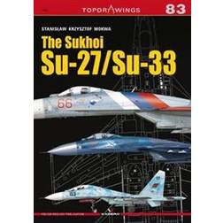 The Sukhoi Su-27/Su-33 (Broché, 2019)