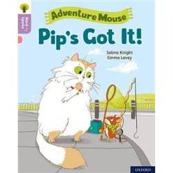 Oxford Reading Tree Word Sparks: Level 1+: Pip's Got It! (Paperback, 2020)