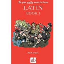 So you really want to learn Latin Book 1 (Hardcover, 2020)