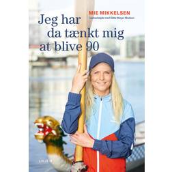 Jeg har da tænkt mig at blive 90 (Hæftet, 2020)