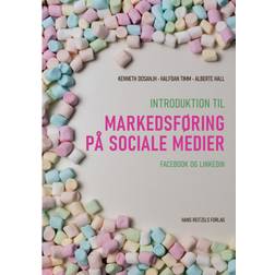 Introduktion til markedsføring på sociale medier: Facebook og LinkedIn (Hæftet, 2020)