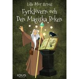 Fyrklövern och Den Magiska Boken (E-bok, 2015)