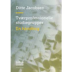 Tværprofessionelle studiegrupper: En håndbog (Hæftet, 2020)