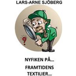 Nyfiken på framtidens textilier (E-bok, 2019)