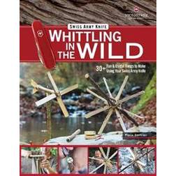 Victorinox Swiss Army Knife Whittling in the Wild (Häftad, 2020)