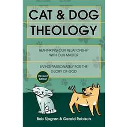 Cat & Dog Theology (Paperback, 2003)