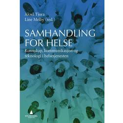 Samhandling for helse (Hæftet, 2013)