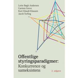 Offentlige styringsparadigmer:: Konkurrence og sameksistens (Hæftet, 2020)