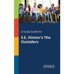 A Study Guide for S.E. Hinton's The Outsiders (Paperback, 2017)