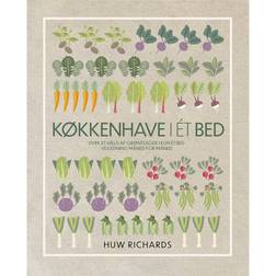 KØKKENHAVE I ET BED: Dyrk et væld af grøntsager i kun et bed - Vejledning måned for måned (Indbundet, 2020)