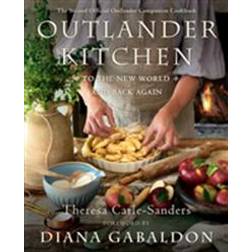Outlander Kitchen: To the New World and Back Again: The Second Official Outlander Companion Cookbook (Indbundet, 2020)