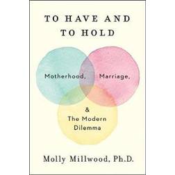 To Have and to Hold (Indbundet, 2019)