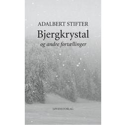 Bjergkrystal og andre fortællinger (Hæftet, 2020)
