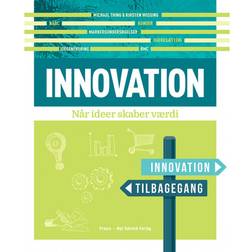 Innovation: Når ideer skaber værdi (Hæftet, 2020)