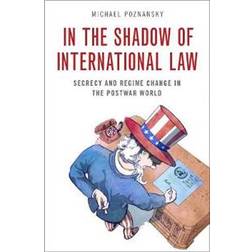 In the Shadow of International Law (Inbunden, 2020)