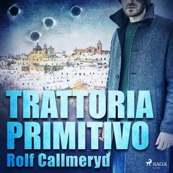 Trattoria Primitivo (Ljudbok, MP3, 2020)