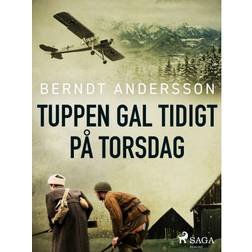 Tuppen gal tidigt på torsdag (E-bok, 2020)