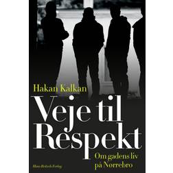 Veje til Respekt: Om gadens liv på Nørrebro (Hæftet, 2020)