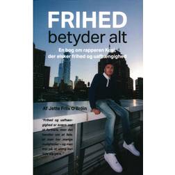 FRIHED betyder alt: En bog om rapperen Kesi, der elsker frihed og uafhængighed (Hæftet, 2020)