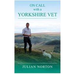 On Call with a Yorkshire Vet (Inbunden, 2019)