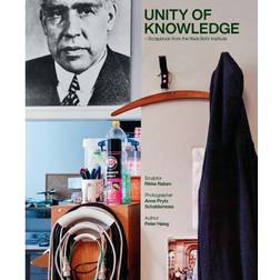 Unity of Knowledge: Scrapbook from the Niels Bohr Institute (Inbunden, 2020)