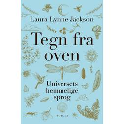Tegn fra oven: Universets hemmelige sprog (E-bog, 2020)