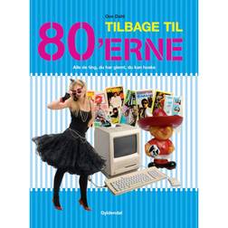 Tilbage til 80'erne: Alle de ting, du har glemt, du kan huske (Hæftet, 2020)
