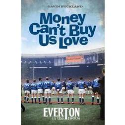 Money Can't Buy Us Love (Hardcover, 2019)