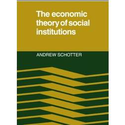 The Economic Theory of Social Institutions (Häftad, 2008)