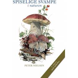 Spiselige svampe 2. udgave: i naturen (Indbundet, 2020)