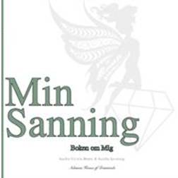 Min Sanning: Boken om Mig (Häftad)